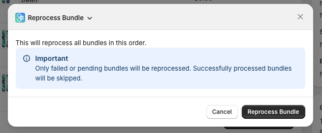 Reprocess Bundle dialog — only failed or pending bundles will be reprocessed